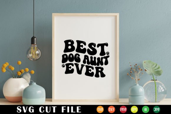 Best Dog Aunt Ever Retro Svg Design