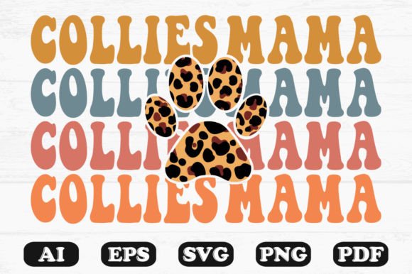 Collies Mama Dog Leopard Paw Retro SVG